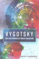 Vygotsky And The Promise Of Public Education