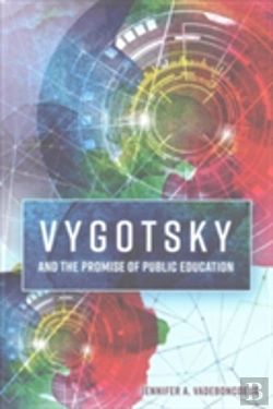 Bertrand.pt - Vygotsky And The Promise Of Public Education