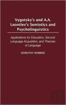 Vygotsky'S And A.A. Leontiev'S Semiotics And Psycholinguistics