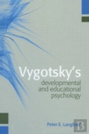 Vygotsky'S Developmental And Educational Psychology