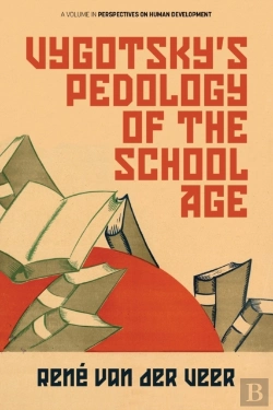 Bertrand.pt - Vygotsky'S Pedology Of The School Age