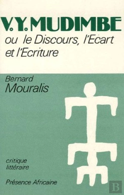 Bertrand.pt - V.Y.Mudimbe ; Ou Le Discours, L'Ecart Et L'Écriture