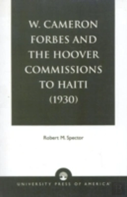 Bertrand.pt - W. Cameron Forbes And The Hoover Commissions To Haiti (1930)