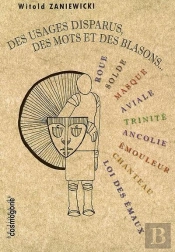 W Des Usages Disparus,Des Mots Et De Blasons