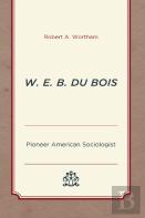 W. E. B. Du Bois