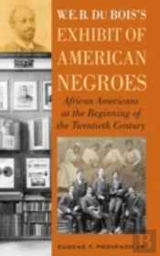 W E B Dubois Exhibit Of Americcb