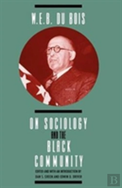 Bertrand.pt - W. E. B. Dubois On Sociology And The Black Community