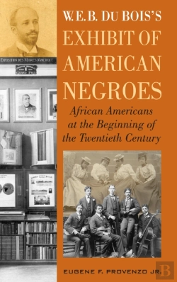 Bertrand.pt - W. E. B. Dubois'S Exhibit Of American Negroes