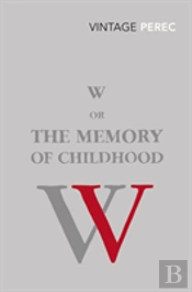 W Or The Memory Of Childhood