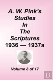 W. Pink'S Studies In The Scriptures, Volume 08