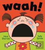 Waah!