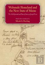 Wabanaki Homeland And The New State Of Maine