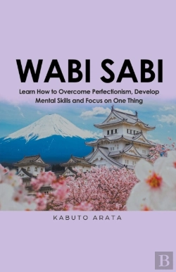 Bertrand.pt - Wabi Sabi: Learn How To Overcome Perfect