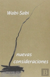 Wabi-Sabi, Nuevas Consideraciones