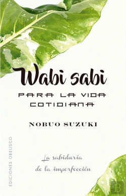 Bertrand.pt - Wabi Sabi Para La Vida Cotidiana