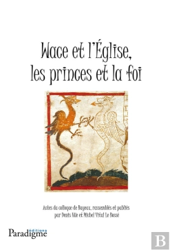 Bertrand.pt - Wace Et L'Église, Les Princes De La Foi