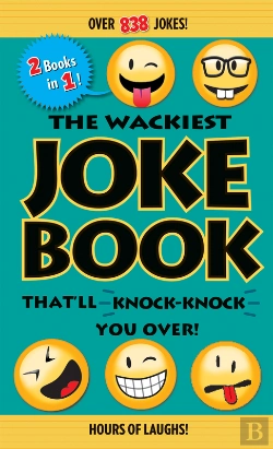 Bertrand.pt - Wackiest Joke Book That'Ll Knock-Knock You Over!