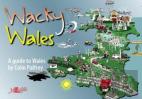 Wacky Wales - A Guide To Wales
