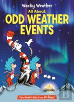 Wacky Weather: All About Odd Weather Events