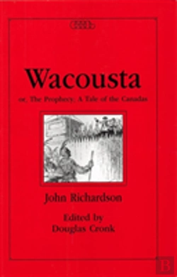 Bertrand.pt - Wacousta Or, The Prophecy