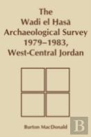 Wadi El Hasa Archaeological Survey 1979-1931, West-Central Jordan