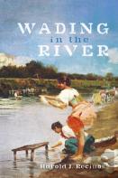 Wading In The River