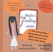 Wafa'S Stalling Series: Do We Look Like A Teeny Tiny Ant When Allah Sees Us From Above The Skies?