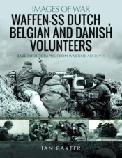 Waffen-Ss Dutch & Belgian Volunteers