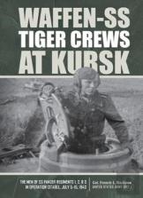 Waffen-Ss Tiger Crews At Kursk