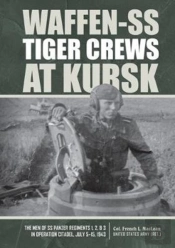 Waffen-Ss Tiger Crews At Kursk
