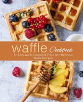 Waffle Cookbook