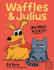 Waffles And Julius: No Hugs Please!