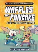 Waffles And Pancake: Best Friends Fur-Ever (A Graphic Novel)