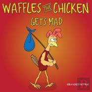Waffles The Chicken Gets Mad
