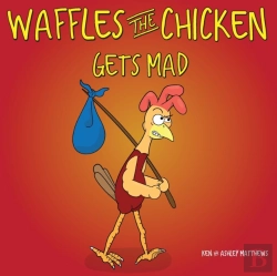 Bertrand.pt - Waffles The Chicken Gets Mad
