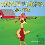 Waffles The Chicken Has Style