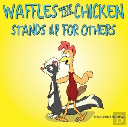 Bertrand.pt - Waffles The Chicken Stands Up For Others