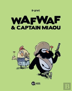 Bertrand.pt - Wafwaf & Captain Miaou T.2 Heros Dans L'Herbe