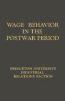 Wage Behaviour In The Postwar Period