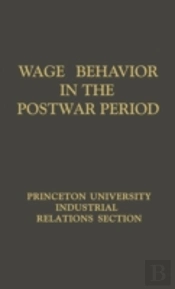Wage Behaviour In The Postwar Period