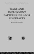 Wage & Employment Patterns In Labor Contracts