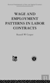 Wage & Employment Patterns In Labor Contracts