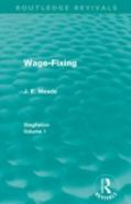 Wage-Fixing (Routledge Revivals)