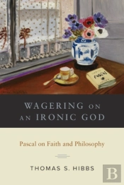 Wagering On An Ironic God
