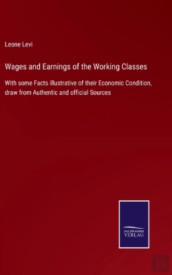 Bertrand.pt - Wages And Earnings Of The Working Classe