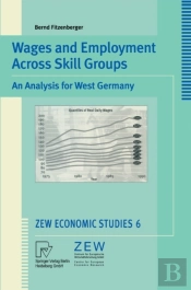 Wages And Employment Across Skill Groups