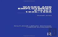 Wages And Employment Policy 1936-1985
