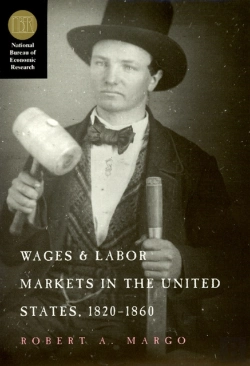 Bertrand.pt - Wages And Labor Markets In The United States, 1820-1860