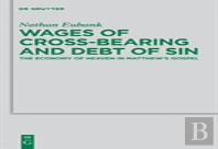 Wages Of Cross-Bearing And Debt Of Sin