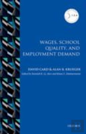 Wages, School Quality, And Employment Demand
